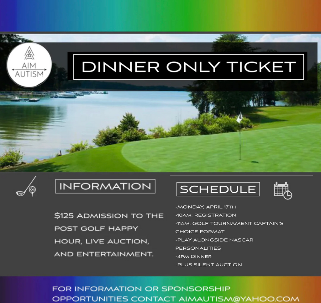 Dinner only ticket Aim Autism Charity Golf Outing